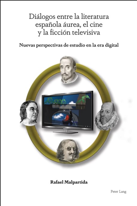 Imagen de portada del libro Diálogos entre la literatura española áurea, el cine y la ficción televisiva