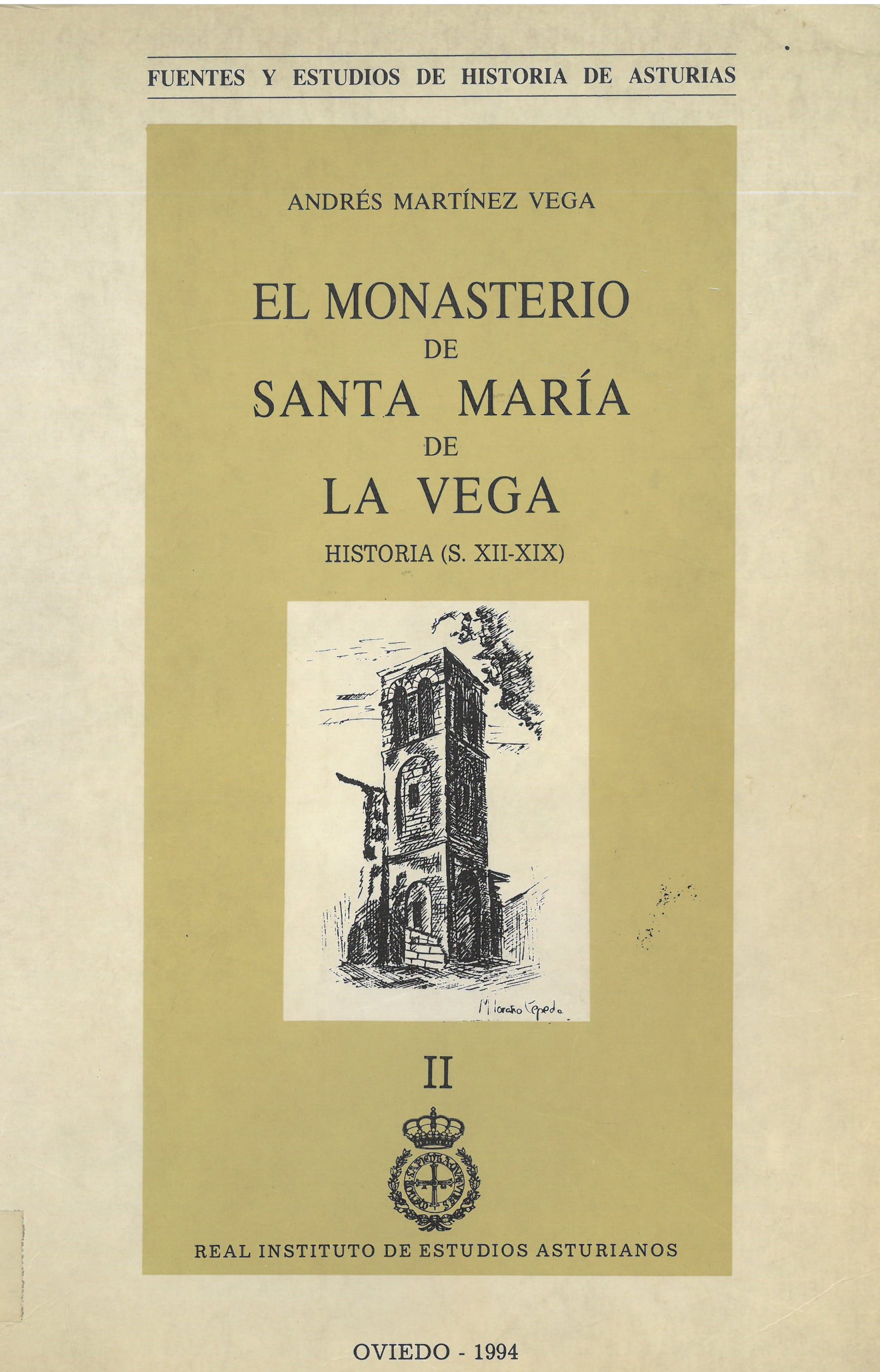 Imagen de portada del libro El Monasterio de Santa María de la Vega de Oviedo. Historia y fuentes (S. XII-XIX)