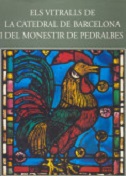 Imagen de portada del libro Els vitralls de la catedral de Barclona i del monestir de Pedralbes