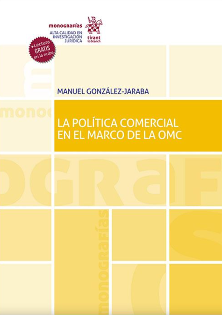 Imagen de portada del libro La política comercial en el marco de la OMC