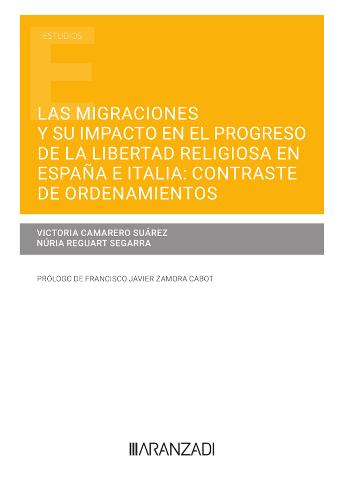 Imagen de portada del libro Las migraciones y su impacto en el progreso de la libertad religiosa en España e Italia