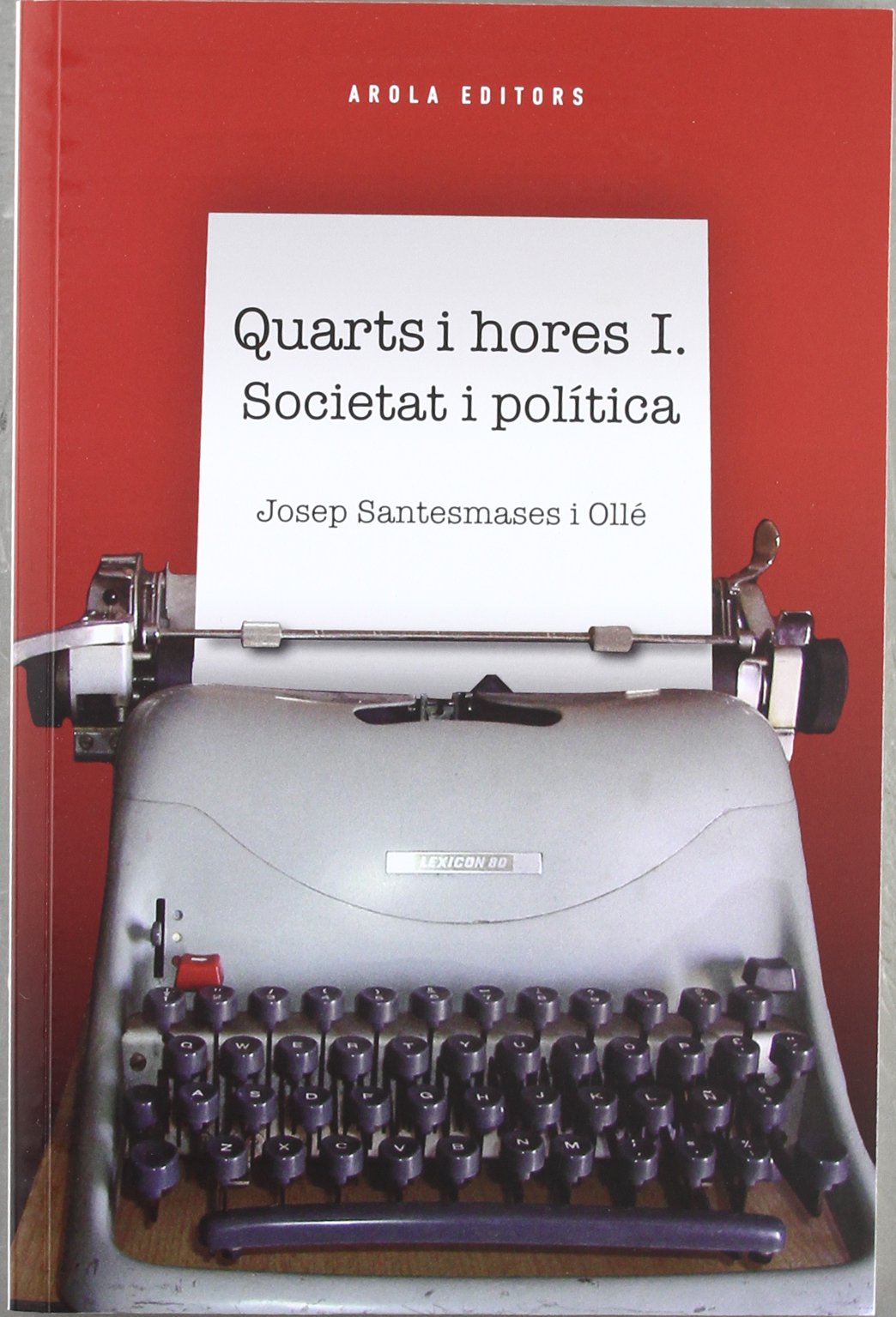 Imagen de portada del libro Quarts i hores I. Societat i política