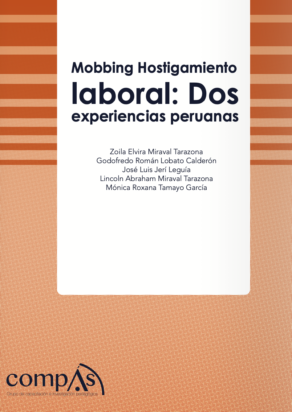 Imagen de portada del libro Mobbing Hostigamiento laboral: Dos experiencias peruanas