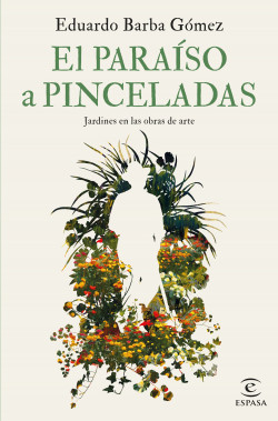 Imagen de portada del libro El Paraíso a pinceladas