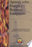 Imagen de portada del libro Apuntes sobre Energía y Recursos Energéticos