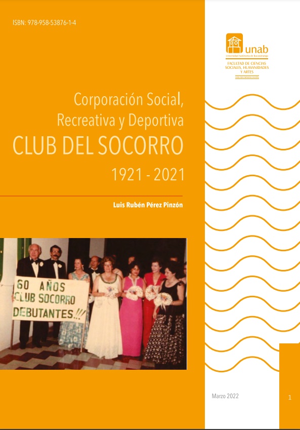 Imagen de portada del libro Corporación Social, Recreativa y Deportiva Club del Socorro. 1921-2021