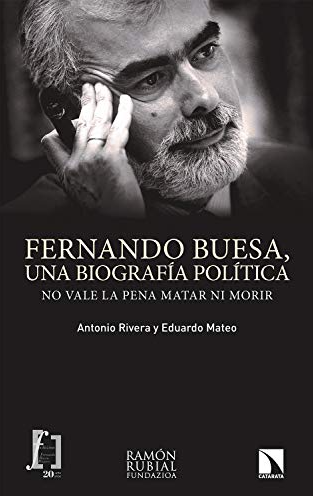 Imagen de portada del libro Fernando Buesa, una biografía política