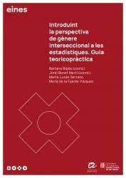 Imagen de portada del libro Introduint la perspectiva de gènere interseccional a les estadístiques. Guia teorico-pràctica