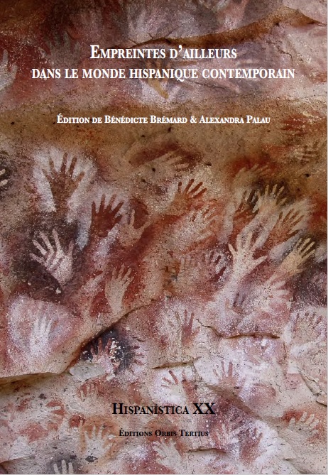 Imagen de portada del libro Empreintes d’ailleurs dans le monde hispanique contemporain