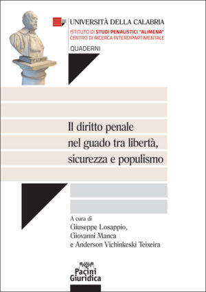 Imagen de portada del libro Il diritto penale nel guado tra libertà, sicurezza e populismo