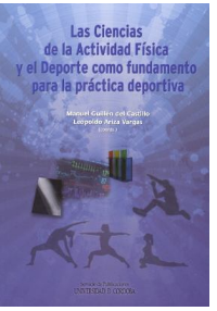 Imagen de portada del libro Las ciencias de la actividad física y el deporte como fundamento para la práctica deportiva