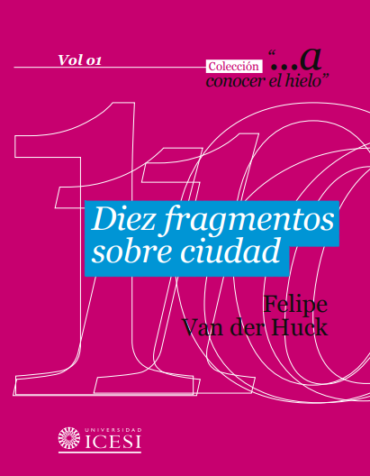 Imagen de portada del libro Diez fragmentos sobre ciudad