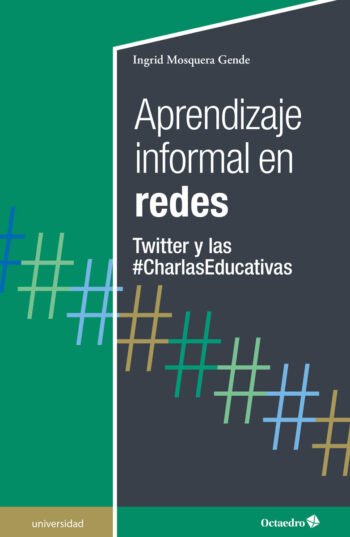 Imagen de portada del libro Aprendizaje informal en redes. Twitter y las #CharlasEducativas