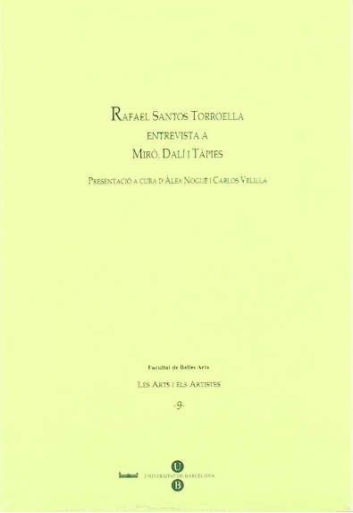 Imagen de portada del libro Rafael Santos Torroella entrevista a Miró, Dalí i Tàpies