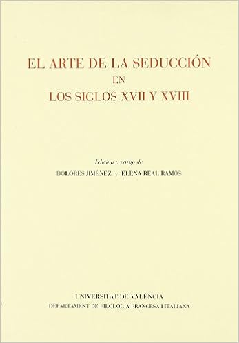Imagen de portada del libro El arte de la seducción en los siglos XVII y XVIII