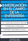 Imagen de portada del libro Investigación en el campo de la enfermería : actas de las Primeras Jornadas Científicas de Enfermería Almeriense, Almería, 1999