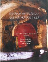 Imagen de portada del libro Cuevas artificiales = Haitzulo artifizialak