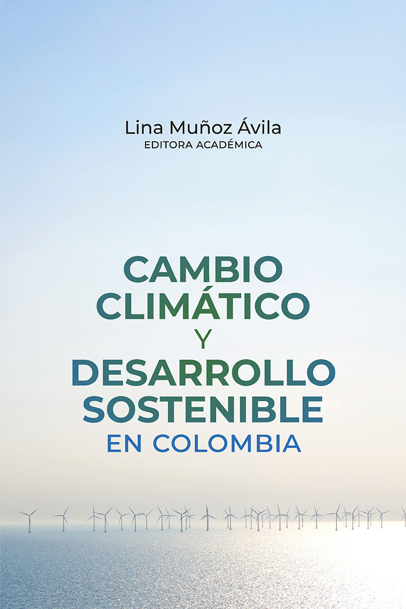 Imagen de portada del libro Cambio climático y desarrollo sostenible en Colombia