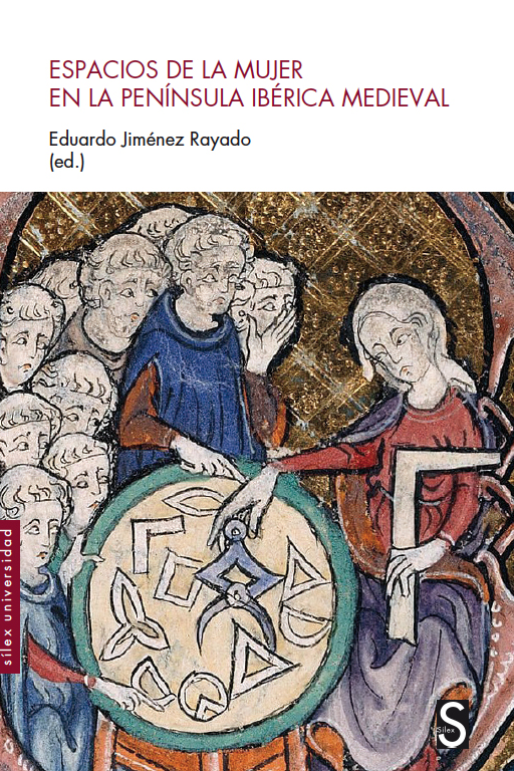 Imagen de portada del libro Espacios de la mujer en la Península Ibérica Medieval