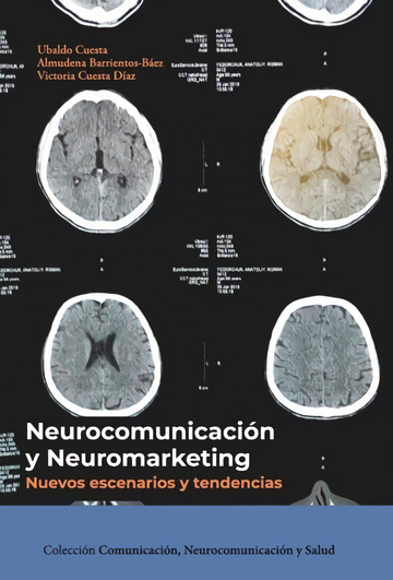 Imagen de portada del libro Neurocomunicación y neuromarketing