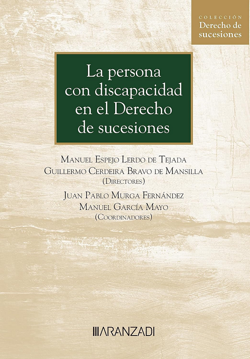 Imagen de portada del libro La persona con discapacidad en el derecho de sucesiones