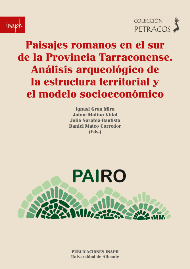 Imagen de portada del libro Paisajes romanos en el sur de la Provincia Tarraconense. Análisis arqueológico de la estructura territorial y el modelo socioeconómico.
