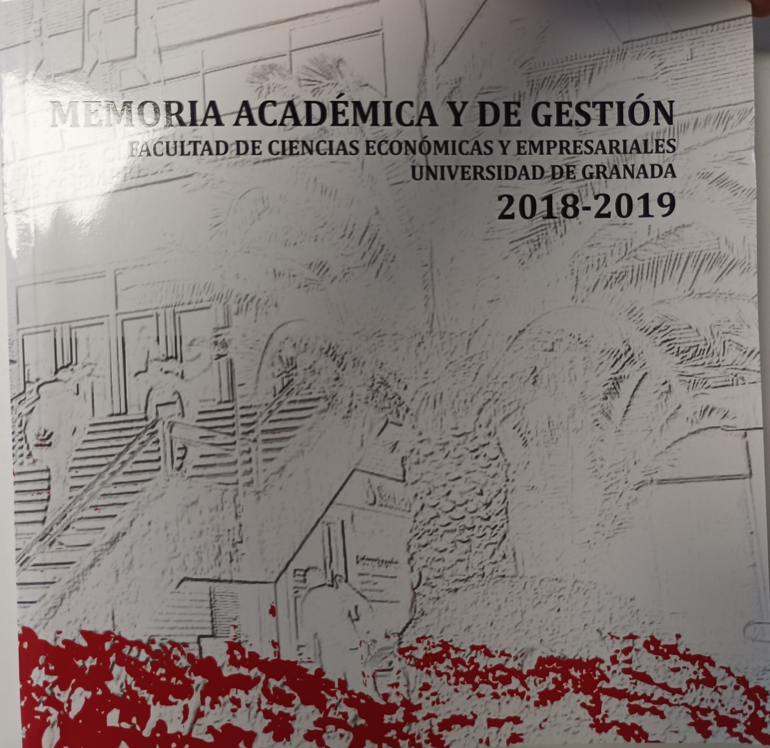 Imagen de portada del libro Memoria académica y de gestión. Facultad de Ciencias Económicas y Empresariales, Universidad de Granada 2018-2019
