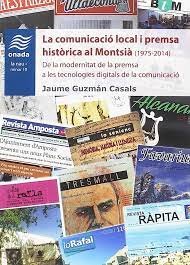 Imagen de portada del libro La comunicació local i premsa històrica al Montsià (1975-2014)