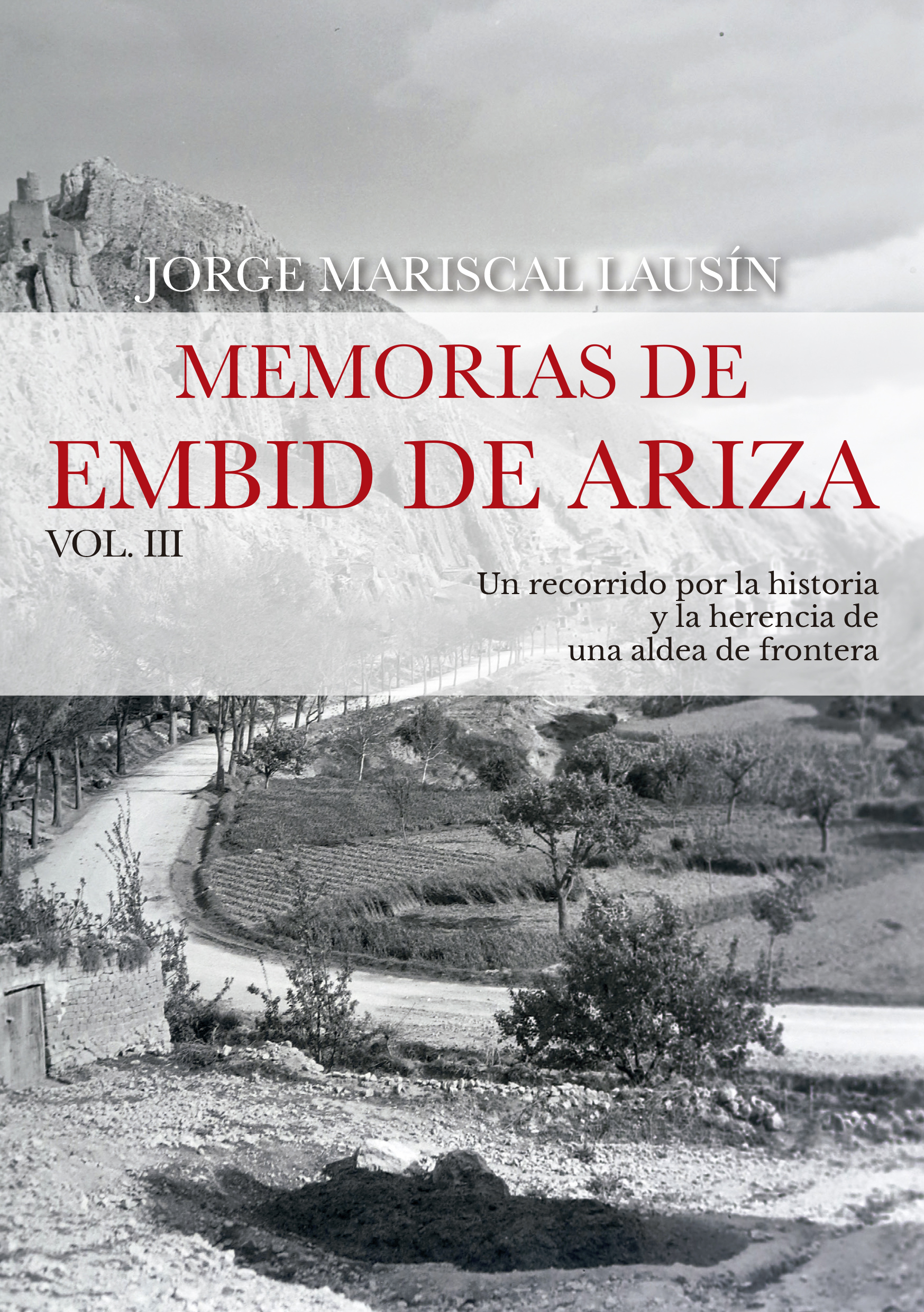 Imagen de portada del libro Memorias de Embid de Ariza. Vol III