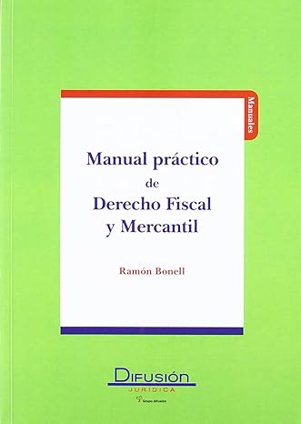 Imagen de portada del libro Manual práctico de derecho fiscal y mercantil