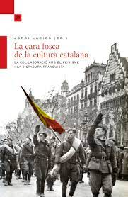 Imagen de portada del libro La cara fosca de la cultura catalana