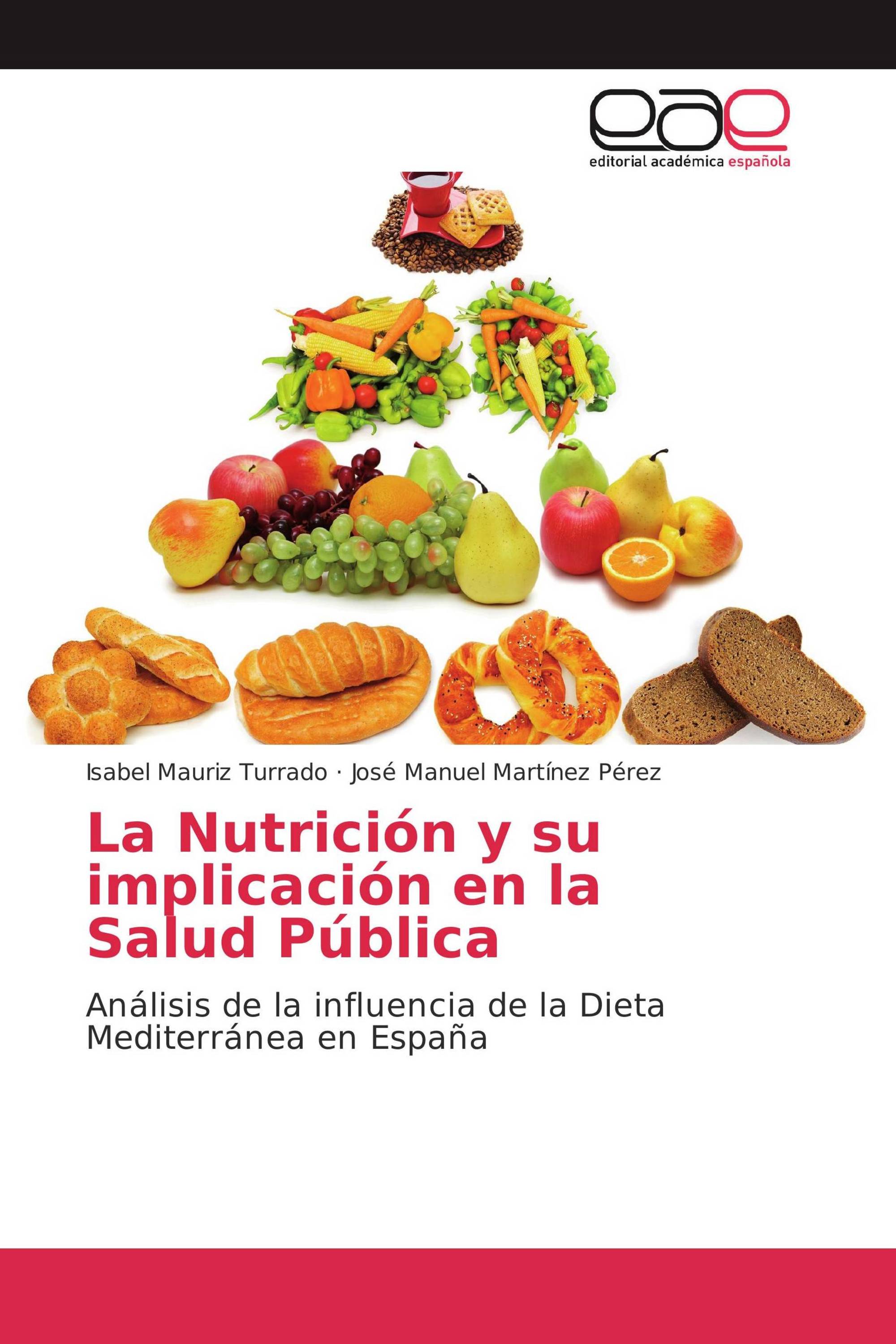 Imagen de portada del libro La Nutrición y su implicación en la Salud Pública