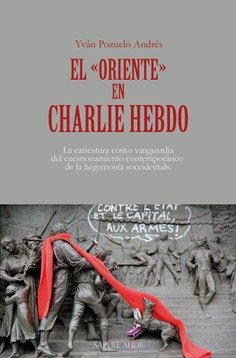 Imagen de portada del libro El "Oriente" en Charlie Hebdo