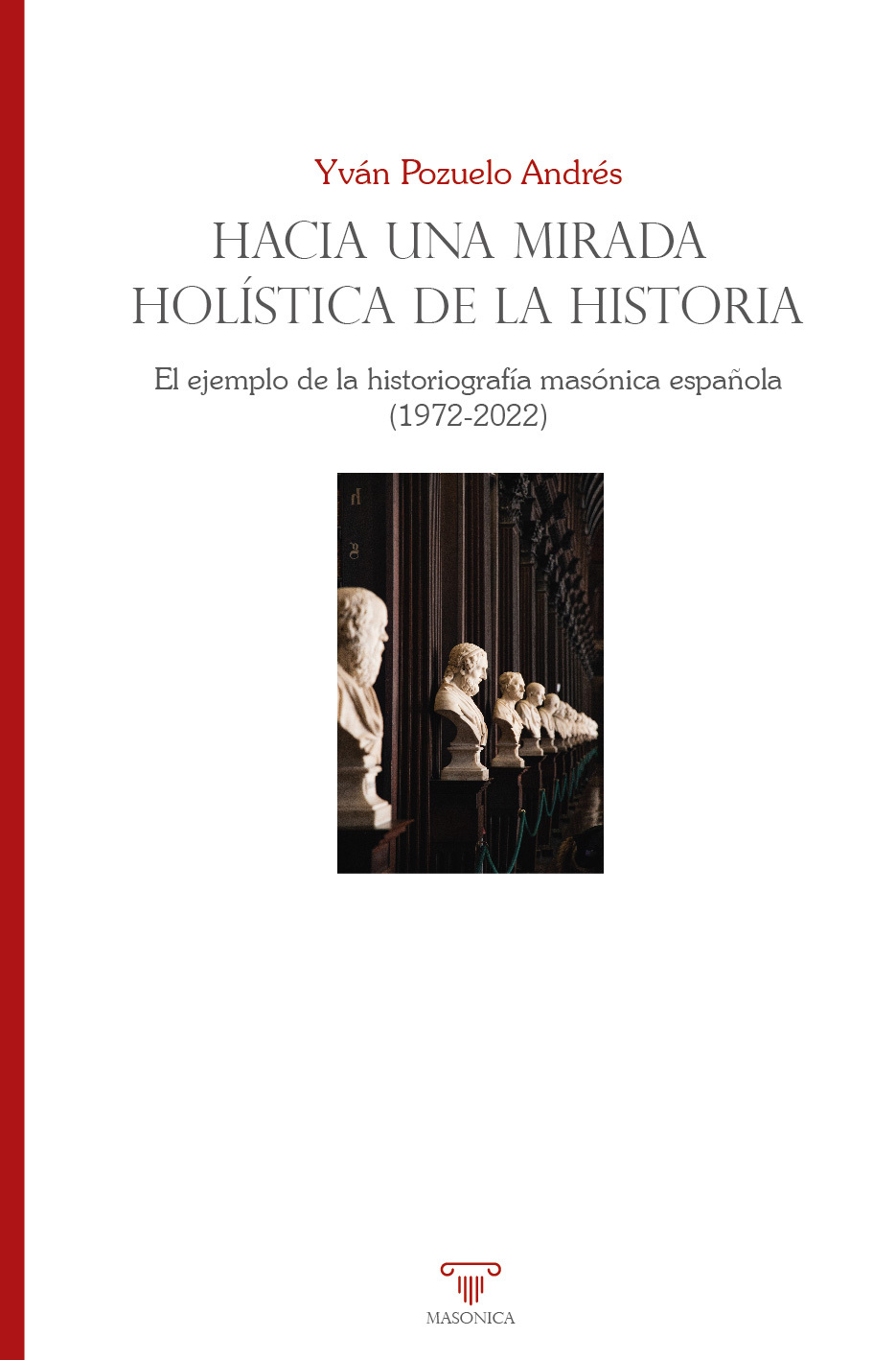 Imagen de portada del libro Hacia una mirada holística de la historia