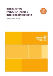 Imagen de portada del libro Intergrupos parlamentarios e integración europea