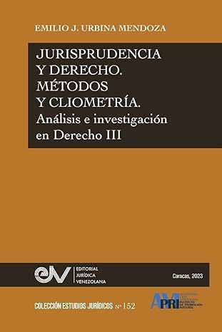 Imagen de portada del libro Jurisprudencia y Derecho, método y cliometría