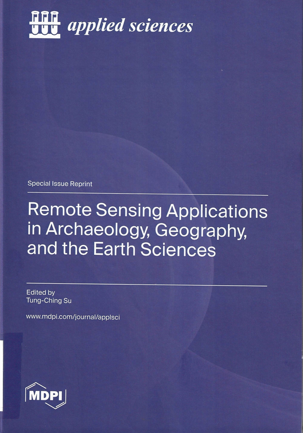 Imagen de portada del libro Remote sensing applications in archaeology, geography, and the earth sciences