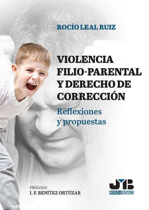 Imagen de portada del libro Violencia filio-parental y derecho de corrección de padres y madres
