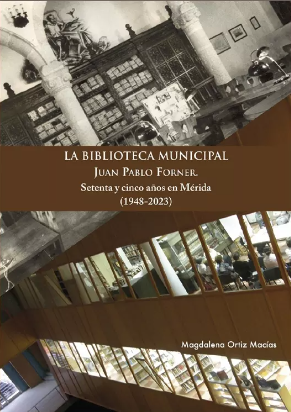 Imagen de portada del libro La Biblioteca Municipal Juan Pablo Forner