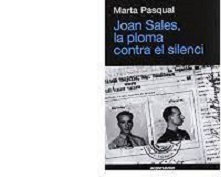 Imagen de portada del libro Joan Sales, la ploma contra el silenci