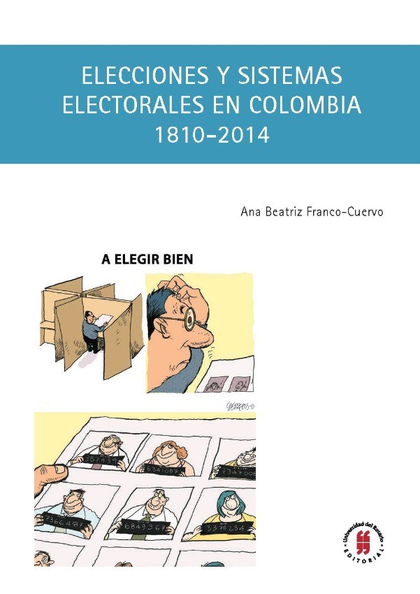 Imagen de portada del libro Elecciones y sistemas electorales en Colombia, 1810-2014