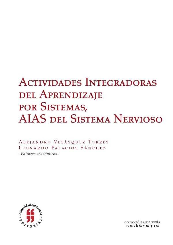 Imagen de portada del libro Actividades Integradoras del Aprendizaje por Sistemas, AIAS del sistema nervioso