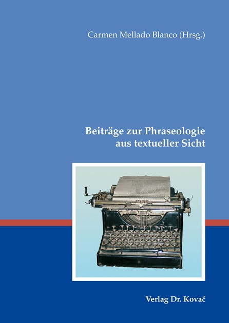 Imagen de portada del libro Beiträge zur Phraseologie aus textueller Sicht