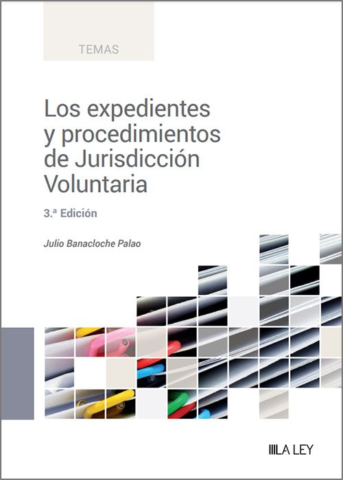 Imagen de portada del libro Los expedientes y procedimientos de Jurisdicción Voluntaria