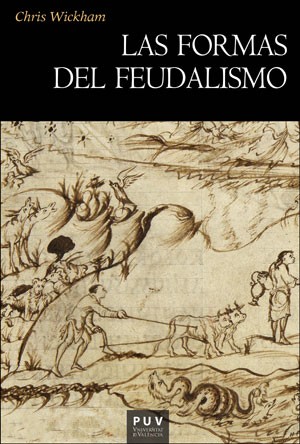 Imagen de portada del libro Las formas del feudalismo