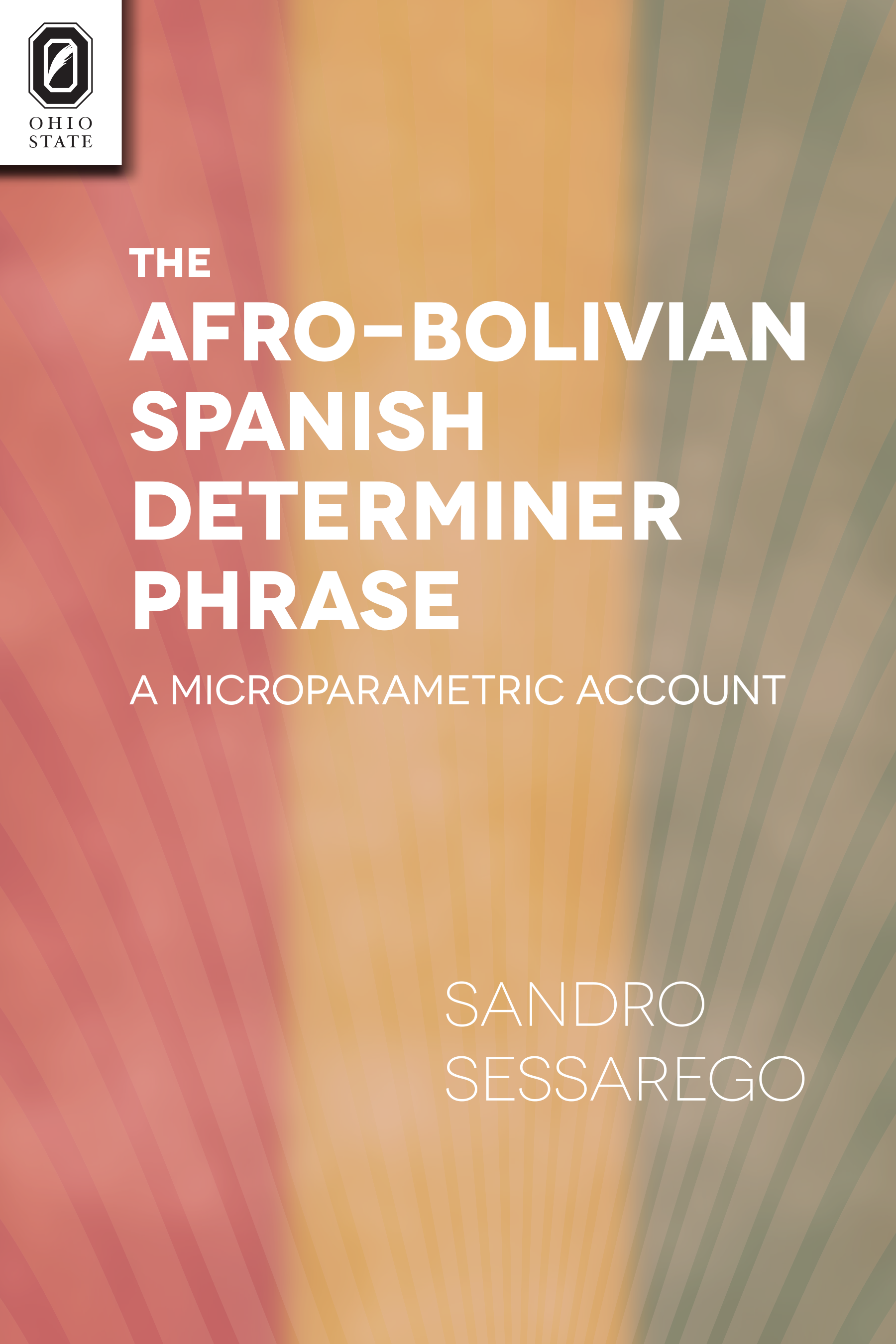 Imagen de portada del libro The Afro-Bolivian Spanish Determiner Phrase