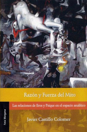 Imagen de portada del libro Razón y fuerza del mito