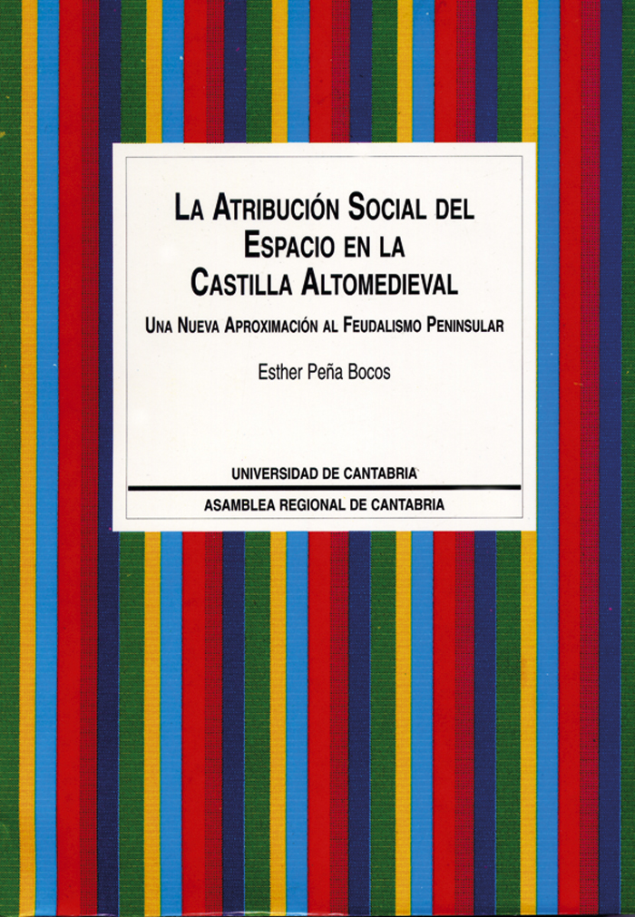 Imagen de portada del libro La atribución social del espacio en la Castilla altomedieval