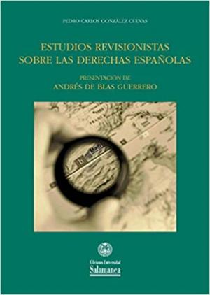 Imagen de portada del libro Estudios revisionistas sobre las derechas españolas