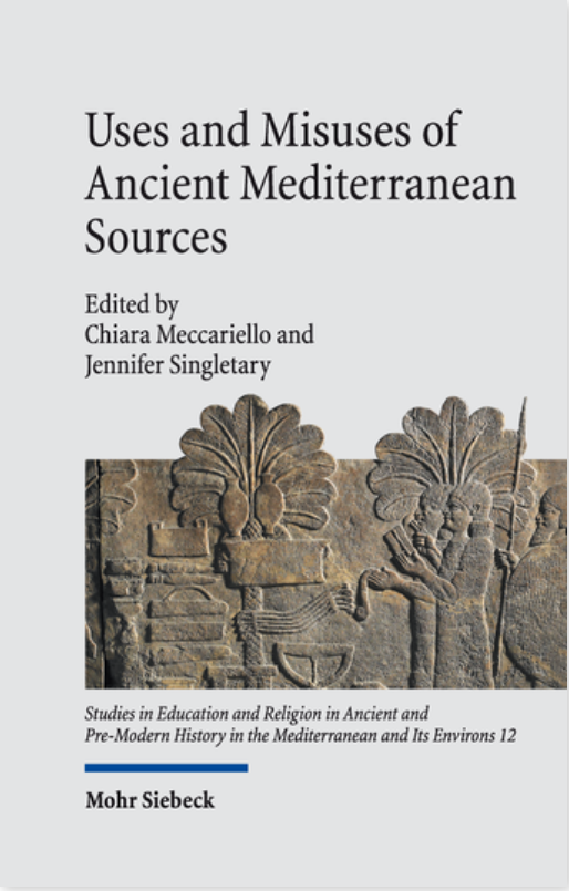 Imagen de portada del libro Uses and misuses of Ancient Mediterranean sources